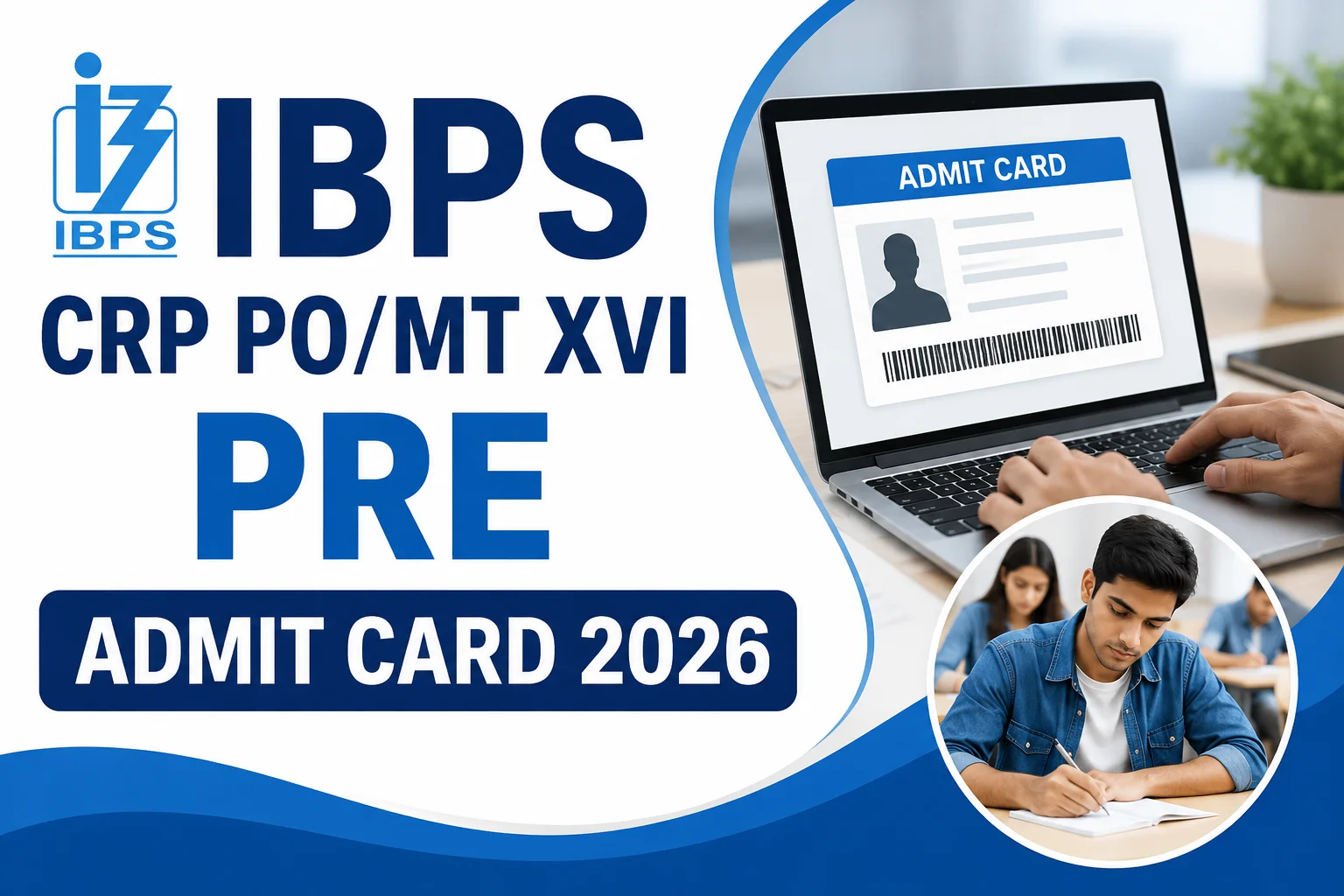 IBPS CRP PO MT XVI Pre Admit Card 2026